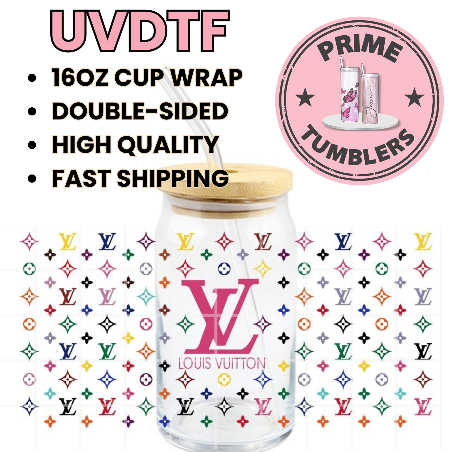 Colorful LV Ready-to-press UVDTF Transfers, Cup wrap decals, Tumbler prints, 16oz Libbey Glass UV STICKERS designer