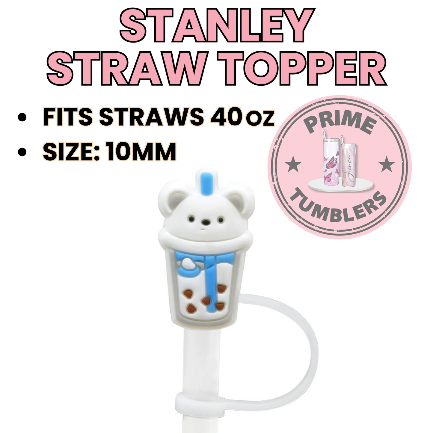 BOBA Bear 40oz Straw Toppers