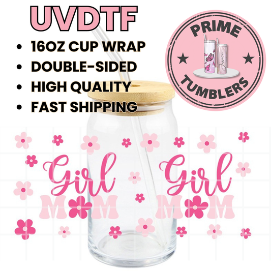 GIRL Mom FLOWERS floral 16oz Libbey Glass Cup Wrap UVDTF, Ready to apply decal STICKERS pink