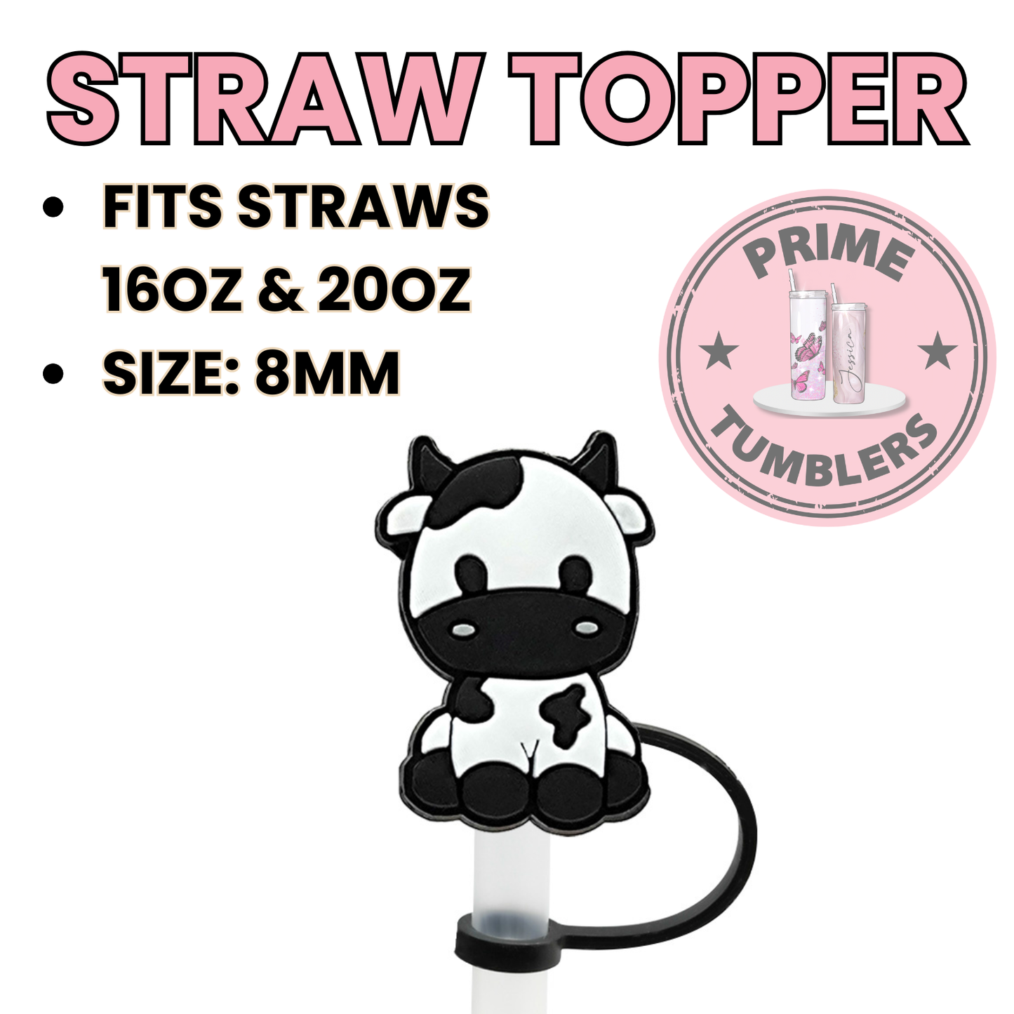 Cow black 8MM Straw Topper (Regular Size) – Silicone Straw Cover for Tumblers 16oz and 20oz